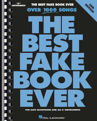 The Best Fake Book Ever - 2nd Edition (E-flat Edition (2nd Ed.))